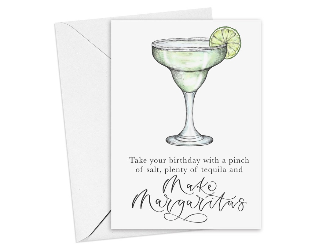 Margarita Birthday Card Take Your Birthday With a Pinch of Salt, Plenty