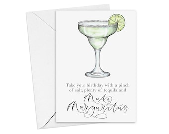 Margarita birthday card - take your birthday with a pinch of salt, plenty of tequila and make margaritas