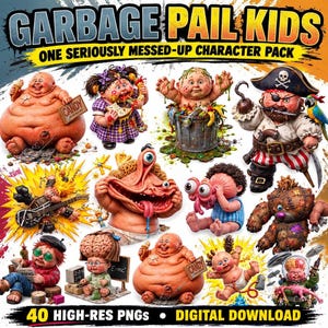 May include: A digital collection of Garbage Pail Kids characters featuring 40 high-resolution PNG images. The graphic includes various illustrated figures, including a pirate, a rock star, and several infants, with the text Garbage Pail Kids.