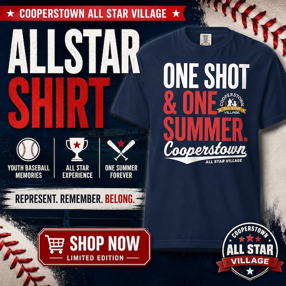 Cooperstown All Star Village Shirt, One Shot One Summer Tee