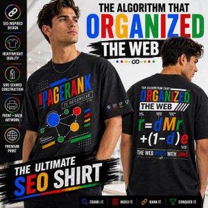 May include: A charcoal gray t-shirt featuring a front graphic with the text PAGERANK IS RECURSIVE and a network diagram. The back displays the text THE ALGORITHM THAT ORGANIZED THE WEB and the mathematical formula r=dMr+(1-d)e in colorful print.