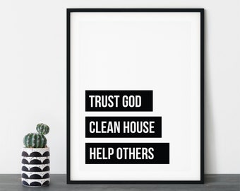 12 Step Recovery "Trust God Clean House Help Others" digital printable wall art downloadable file | Sobriety | Inspirational Quote