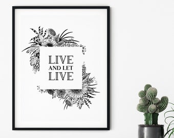 Live and Let Live digital printable wall art downloadable file | Recovery | Sobriety | Inspirational Quote