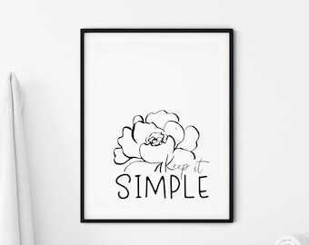 Keep it Simple digital printable art downloadable file | Recovery | Sobriety | Inspirational sayings and quotes