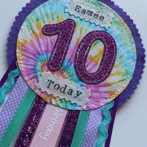 GORGEOUS Tie Dye Birthday Badge Personalised Rosette Happy Birthday