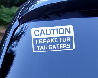 I'll Brake For No Brakes Hilarious Funny car bumper sticker decal 5" x 4" I'll Brake For No Brakes Hilarious Funny car bumper sticker decal 5" x 4"