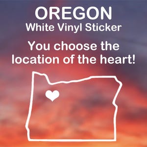 Oregon sticker - Heart placed over any city! White vinyl decal for car, window, water bottle, computer, and more
