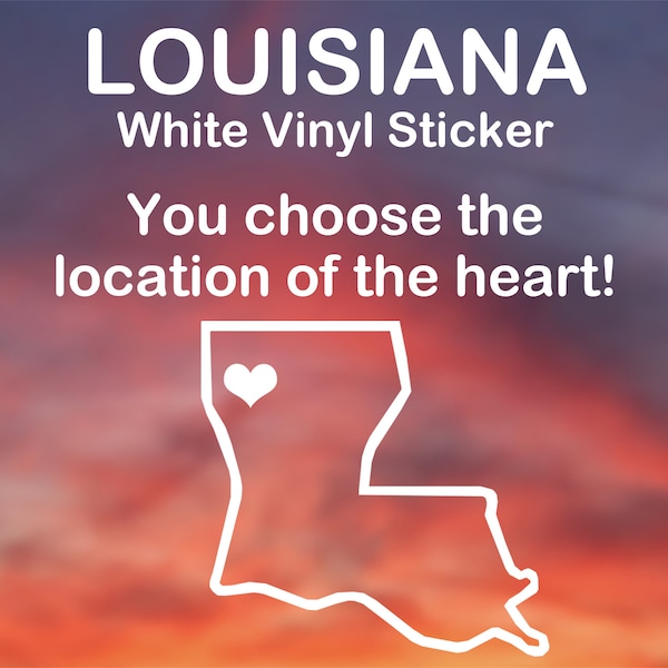 Louisiana sticker - Heart placed over any city! White vinyl decal for car, window, water bottle, computer, and more