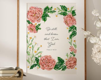 Be Still and Know Art Print: Christian Home Decor