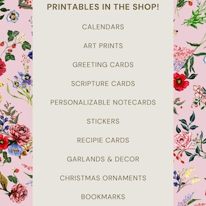 May include: A light beige background with the text "EVEN MORE PRETTY PRINTABLES IN THE SHOP!" and a list of items including calendars, art prints, greeting cards, and more. The background has a pink floral pattern.