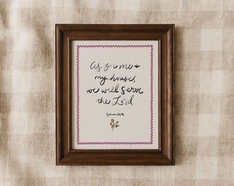 As for Me and My House Art Print Scripture Catholic Home Decor wedding anniversary gift for housewarming farmhouse walnut oak frame option