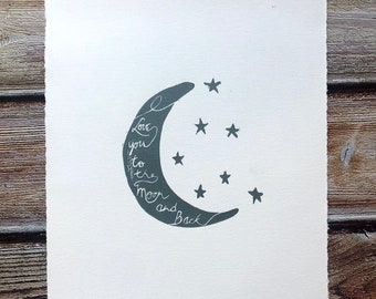I Love You to the Moon and Back // Original Block Print