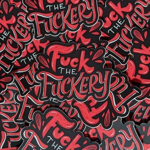 F*ck the F*ckery Planner, Laptop, Water Bottle Sticker