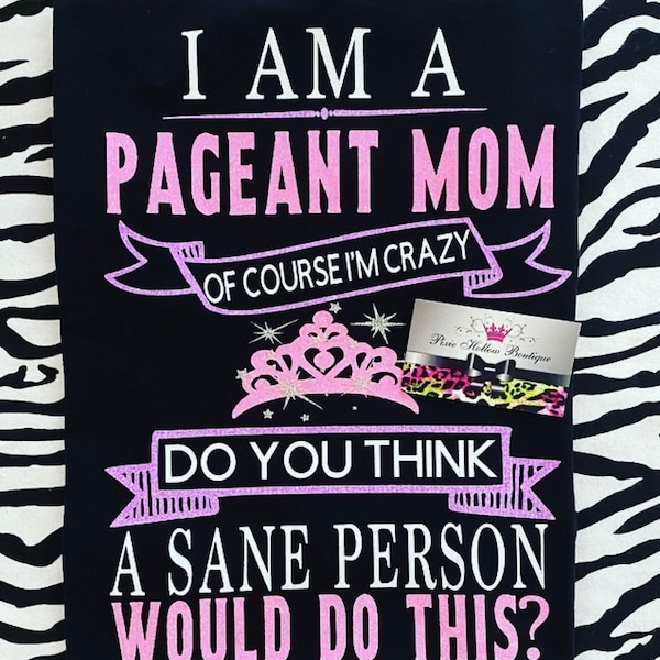 Pageant Mom Top