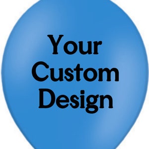 Il tuo design personalizzato palloncini stampati personalizzati per ogni occasione