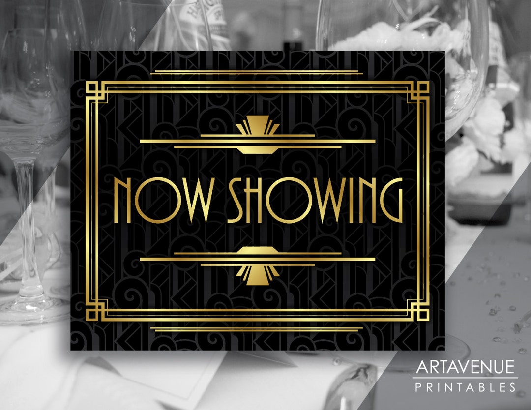 Art Deco Sign Printable, Now Showing Movie Party Signage, Gatsby Party ...