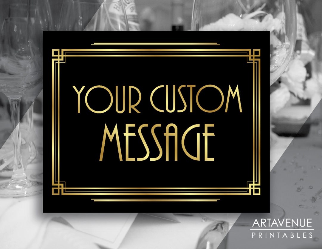 Art Deco Custom Message Printable Sign Horizontal, Gatsby Wedding ...
