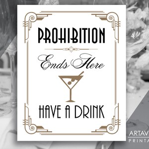 Prohibition Party Decorations, 1920s Art Deco Wedding Party Sign Download, Prohibition Ends Here Have A Drink, Instant Download