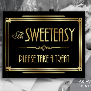 Gatsby Party Decor Printable Sign "The SWEETEASY - Please Take A Treat" Roaring Twenties, 1920's Art Deco Wedding Jpg Svg Download AA25