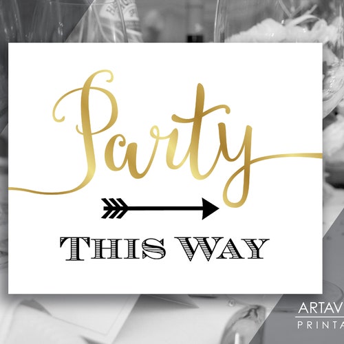 Gold Chic Party Signs Party This Way Sign Party Sign - Etsy