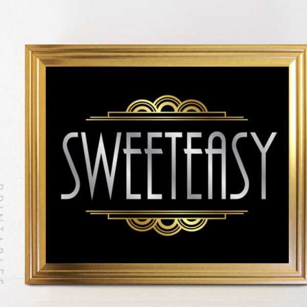 SWEETEASY Printable Sign Art - Gold Silver Gatsby Party Sign Gatsby Wedding Art Deco Printable- Faux Gold - ADC1