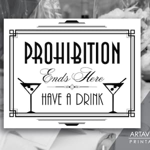 Prohibition Party Bar Sign Printable, Prohibition Ends Here - Have A Drink Sign, Black and White Art Deco Wedding, Instant Download WB1