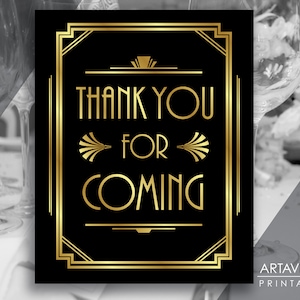 Art Deco Sign Printables, Thank You For Coming Sign, Roaring Twenties Gatsby Party Signs, Thank You Sign Printable, Instant Download AA