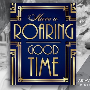 Have A Roaring Good Time Download, Navy Blue Wedding Party Printable Poster Sign, Roaring 20s Instant Download NG1