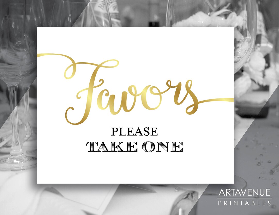 Gold Sign Printables / FAVORS Please Take One / Chic Wedding Printables ...