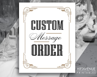 Custom Message Gatsby Sign Download | Personalized Gatsby Wedding Party Printable | Vintage Art Deco Roaring Twenties 20s Party Decor AA20