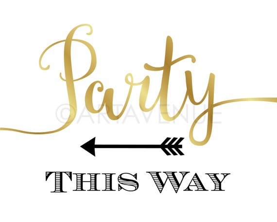 Gold Chic Party Signs Party This Way Sign Party Sign - Etsy