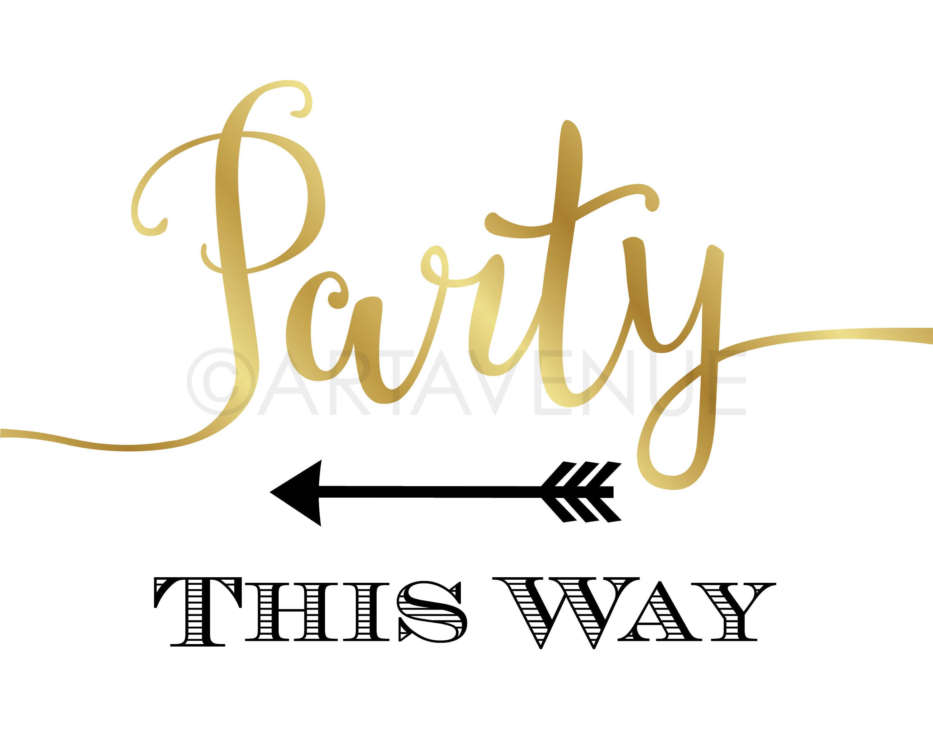 Party Finger Sign Gold Chic Party Signs | Party This Way Sign | Party Sign Printables ...