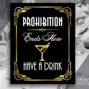 Gatsby Wedding Sign Printables, Prohibition Ends Here, 1920&#39;S Art Deco Wedding Bar Sign Jpg Svg Downloads, Roaring Twenties Party Decor