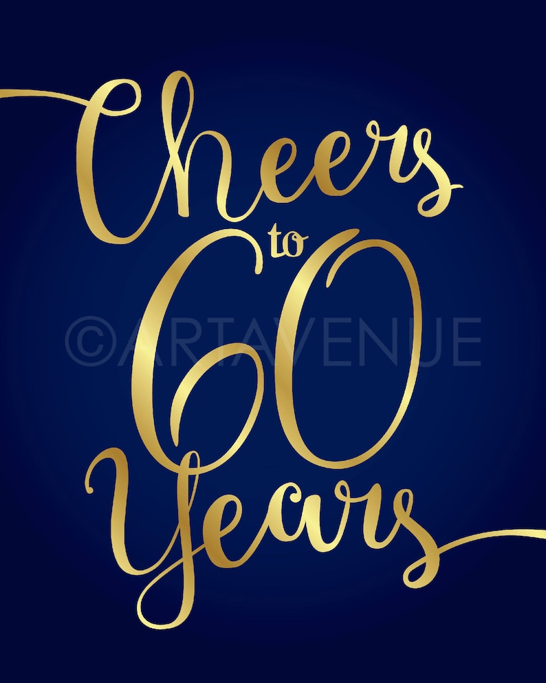 Navy and Gold Sign Printables CHEERS TO 60 YEARS Party Etsy