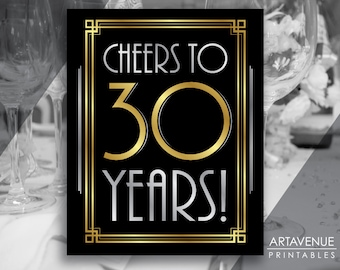 Art Deco Printable "Cheers To 30 Years!" Printable Sign Party Decor Sign - Black Gold and Silver - ADBG1