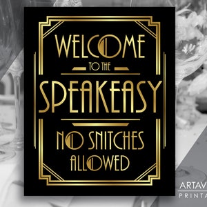 Art Deco Welcome To The Speakeasy Sign Printable, Black and Gold Roaring Twenties Gatsby Party, Gatsby Speakeasy Jpg Svg Downloads AA2