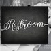 Chalkboard Chic Sign Printables Restroom Sign Printable Digital ...
