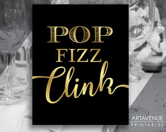 Black and Gold Chic Wedding Sign Printables | Pop Fizz Clink | Digital Downloads | Black and Gold Champagne Party Sign Printable SCBG78