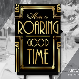 Roaring 20's Party Decor | 24 x 36 Have A Roaring Good Time Sign Download | 24x36 Black and Gold Art Deco Poster Sign Printable BG2