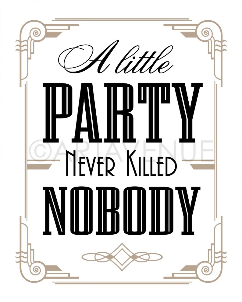 A Little Party Never Killed Nobody Sign JPG SVG Downloads Etsy