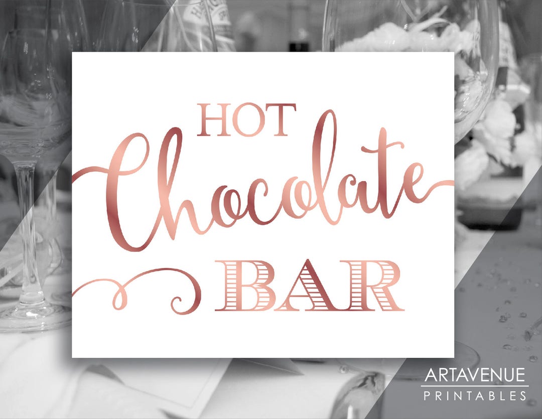 Chic Rose Gold Party Sign Printables Hot Chocolate Bar Sign Wedding ...