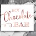 Chic Rose Gold Party Sign Printables Hot Chocolate Bar Sign Wedding ...