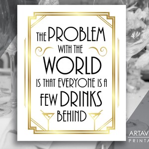 Wedding Party Bar Sign, Gatsby Everyone A Few Drink Behind Sign Printable, Art Deco Roaring 20&#39;s Party Decorations, Instant Download