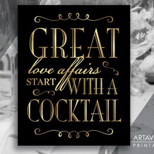 Wydrukowana sztuka Vintage Złoty znak ślubny - Znak "Great Love Affairs Start With A Cocktail" - Cyfrowy plik ze sztucznym złotym ślubem - VG1