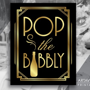 Art Deco Gatsby Party Sign Printable, Pop the Bubbly Printable Sign ...
