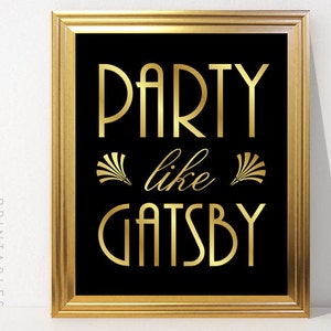 Fiesta como Gatsby Sign Descargar, Gran Gatsby Art Deco Wedding Party Sign imprimible, Descarga instantánea ADC1