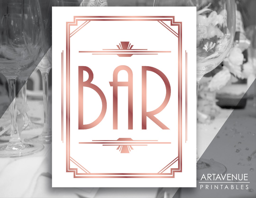 Rose Gold Art Deco BAR Sign Printable / Rose Gold Gatsby Party Sign