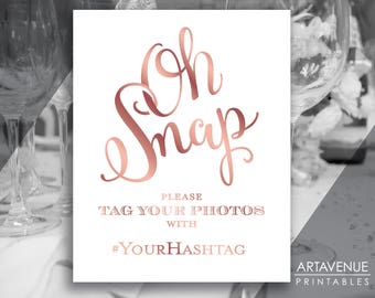 Oh Snap Instagram Sign Printable | Chic Rose Gold Wedding Signs | Custom Hashtag Sign | Digital Downloads | Party Signs Decor SCRG28