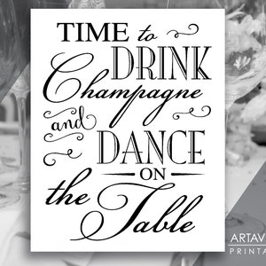 Printable Art Vintage Wedding Art Deco Sign - "time to Drink Champagne ...