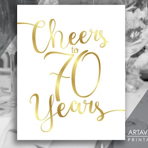 Gold Chic Printables | CHEERS TO 70 YEARS | Party Sign Downloads | 70th Anniversary Birthday Party Signs, Gold Party Décor SCG82